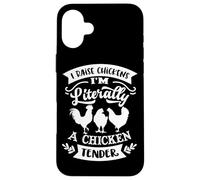 J'élève des Poulets, Je suis littéralement Un Poulet Tendre Coque pour iPhone 16 Plus