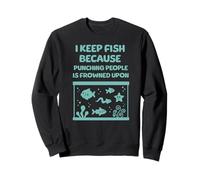 J'élève du Poisson Parce Que Frapper Les Gens est Mal vu et drôle Sweatshirt
