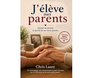 J'élève mes parents