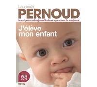 J'élève mon enfant