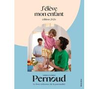 J'élève mon enfant - édition 2026