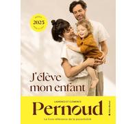 J'élève mon enfant - édition 2025