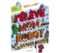 J'élève Mon Robot De Compagnie