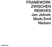 Jelinek, Jan / Nielsen, Mads Emil - Framework/Zwischen Remixes