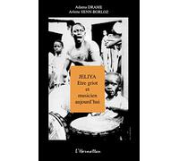 Jeliya: Etre griot et musicien aujourd'hui
