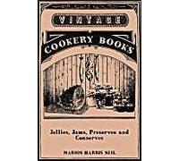 Jellies, Jams, Preserves And Conserves