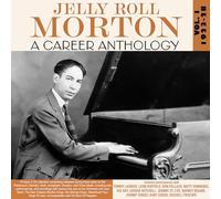 Jelly Roll Morton – A Career Anthology Vol. 1 1923-28 – Acrobat