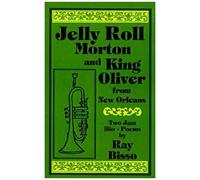 Jelly Roll Morton And King Oliver