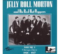 Jelly Roll Morton - Chicago Days 1926 - 1927 Vol. 1