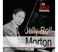 Jelly Roll Morton – Jazz Biography – CD