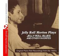 Jelly Roll Morton - Jelly Roll Morton Plays (Digitally Remastered)
