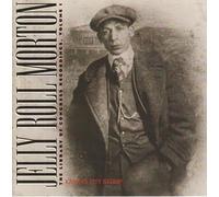 Jelly Roll Morton - Kansas City Stomp - The Library Of Congress Recordings, Vol. 1 : Jelly Roll Morton