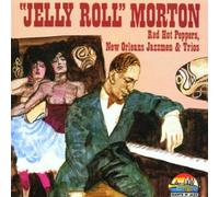 Jelly Roll Morton - Red Hot Peppers [Import]