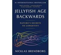 Jellyfish Age Backwards: Nature's Secrets to Longevity