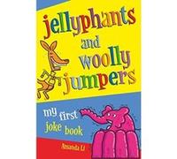 Jellyphants and Woolly Jumpers Li, Amanda (Auteur)