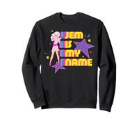 Jem and The Holograms Jem is My Name Alter-Ego Jem Retro Sweatshirt