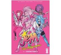 Kelly Thompson – Jem & les Hologrammes – Tome 01 : Showtime ! – Cartonné