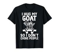 J'embrasse ma chèvre pour ne Pas étouffer Les Gens T-Shirt