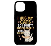 J'embrasse Mes Chats pour ne Pas Frapper Les Gens dans la Gorge Coque pour iPhone 13