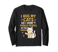 J'embrasse Mes Chats pour ne Pas Frapper Les Gens dans la Gorge Manche Longue
