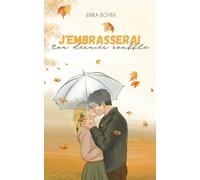 J'embrasserai ton dernier souffle
