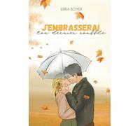 J'embrasserai ton dernier souffle
