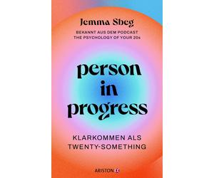 Jemma Sbeg Oliv Person in Progress: Klarkommen als Twenty-Something - Be (Poche)