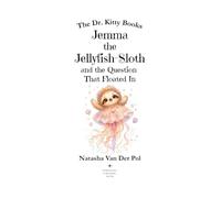 Jemma the Jellyfish-Sloth and the Question That Floated In