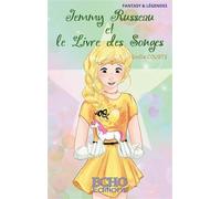 Jemmy Russeau et le Livre des Songes - Emilie Courts - ECHO Editions - broché - roman jeunesse