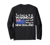 J'en AI Assez de me réveiller et de ne Pas être en Nouvelle-Zélande Funny NZ Manche Longue