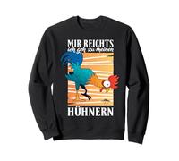 J'en AI Assez, j'irai dans Mon élevage de Poulets Sweatshirt