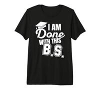 J'EN AI Fini avec CE MÈME DE BACCALAURÉAT en Sciences DE BS Fun T-Shirt Haut de Gamme