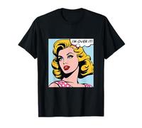 J'en ai fini, fille du pop art T-Shirt