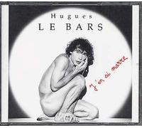 Le Bars, Hugues - J'en AI Marre [Import]