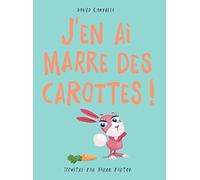 J'EN AI MARRE DES CAROTTES