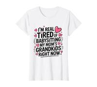 J'en AI Vraiment marre de Garder Les Petits-Enfants de ma mère en ce Moment T-Shirt