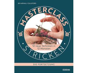 Jen Arnall-Cull Masterclass Stricken - Die Fortsetzung.: 12 neue Technik (Poche)