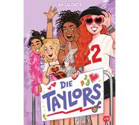 Jen Calonita He Die Taylors: Eine unvergessliche Freundschaftsgeschichte (Poche)