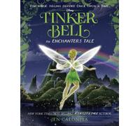 Jen Calonita Tinker Bell: An Enchanters Tale (Relié) Enchanters