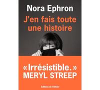 J'en fais toute une histoire