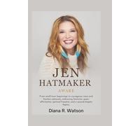Jen Hatmaker: Awake: From small-town beginnings to courageous voice and fearless advocate, embracing feminism, queer affirmation, spiritual freedom, and a second-chapter legacy.