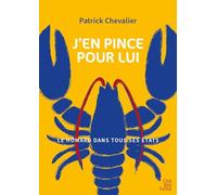 J'en pince pour lui !: Le homard dans tous ses états