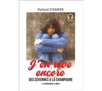 J'en rêve encore - Richard Stamper - Presses Du Midi - broché - Autobiographie