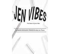 JEN VIBES | The Book of Jens Vibe: The Badass BossLadies Princess Birthday Year Planner