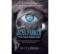 Jena Parker "The Final Resolution