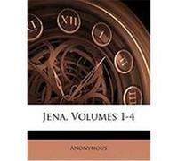 Jena, Volumes 1-4 Anonymous (Auteur)