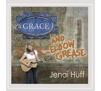 Jenai Huff - Grace & Elbow Grease