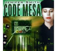 Jenifer Smith: Code Mesa
