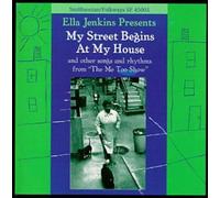 Jenkins, Ella - My Street Begins at My House