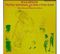 Jenkins, Ella - Play Your Instruments & Make a